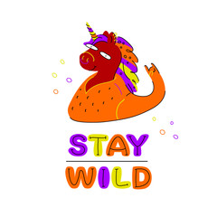 Vector illustration with cute unicorn punk isolated on a white background and motivation phrase STAY WILD. Card with funny flat character. Doodle art concept for design t-shirt print, poster, stickers