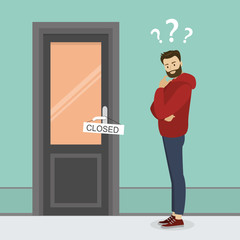 Man stands near the door,sign on the door - closed. Cartoon surprised male character.