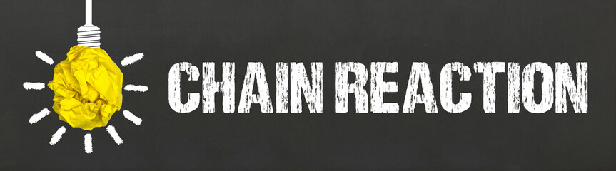 Chain reaction 