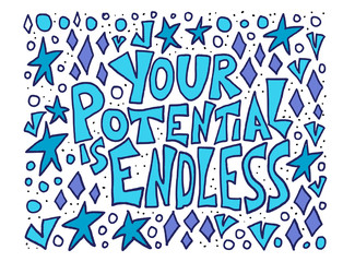 Your potential is endless quote. Vector text.