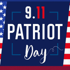 Patriot day USA Never forget 9.11 card. Patriot Day, September 11, We will never forget, vector banner with USA flag on blue background