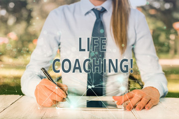 Conceptual hand writing showing Life Coaching. Concept meaning demonstrating employed to help...