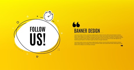 Follow us symbol. Yellow banner with chat bubble. Special offer sign. Super offer. Coupon design. Flyer background. Hot offer banner template. Bubble with follow us text. Vector - obrazy, fototapety, plakaty
