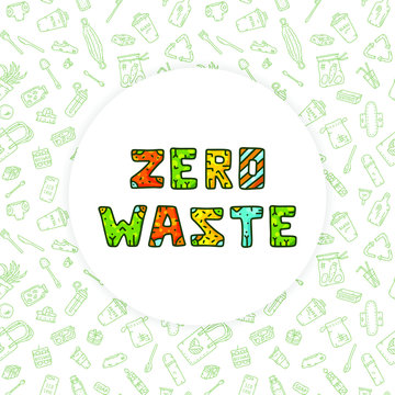 Square poster with doodle text zero waste. Vector illustration for book, packaging, box. Hand drawn design with outline background