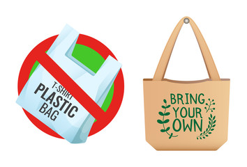 Plastic bag prohibited, crossed out bag icon, no plastic and Brown linen eco bag with sign Bring your own, care about environment vector illustration
