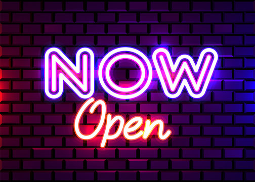 Now Open Neon Text Vector Design Template. Now Open Neon Logo, Light Banner Design Element, Night Bright Advertising, Bright Sign.