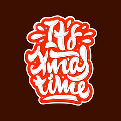 Its xmas time. Christmas lettering vector illustration. Xmas card.
