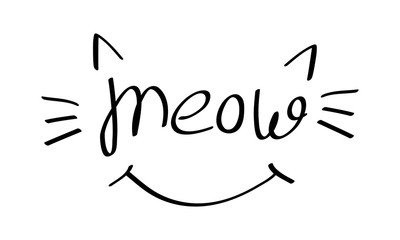Meow lettering with cat whiskers, ears and smile. Black drawing on white background. Vector illustration.