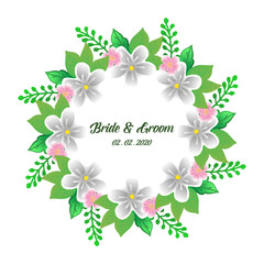 Handwritten of romantic, for greeting card bride and groom, with decoration of colorful floral frame. Vector