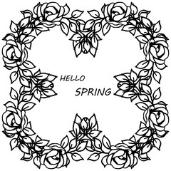 Design card hello spring with crowd of leaf floral frame. Vector