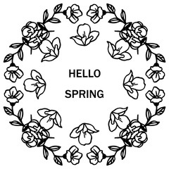 Lettering of invitation card and greeting card hello spring, with art of unique leaf flower frame. Vector