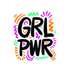 Girl power inscription handwritten. GRL PWR hand lettering. Feminist slogan, phrase or quote. Modern vector illustration for t-shirt, sweatshirt or other apparel print.