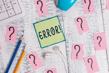 Text sign showing Error. Business photo showcasing state or condition of being wrong in conduct...