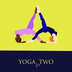 Two young woman in Yoga pose on yellow background.Relax and meditate.Black and white girls.Healthy lifestyle.Balance training.Women silhouettes with text. Collection of yoga poses. ector illustration.