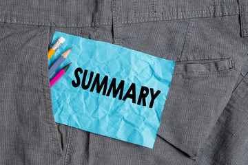 Text sign showing Summary. Business photo showcasing a brief statement or account of the main...