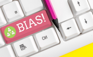 Text sign showing Bias. Business photo showcasing inclination or prejudice for or against one...