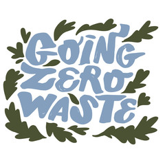 Zero waste life quote. Trendy hand drawn cute lettering in simple style. Vector.