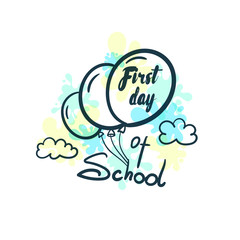 First day of school. Funny badge on white background with bright blotches of paint. Vector illustration