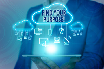 Handwriting text writing Find Your Purpose. Conceptual photo reason for something is done or for...