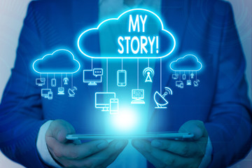 Word writing text My Story. Business photo showcasing your past life events actions or choices you...