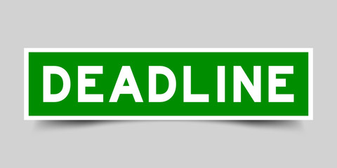 Label sticker in green color square shape as word deadline on white background