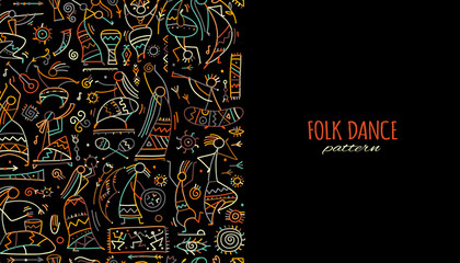 Folk ethnic dance, seamless pattern for your design