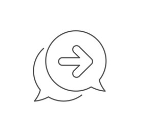 Next arrow line icon. Chat bubble design. Forward Arrowhead symbol. Navigation pointer sign. Outline concept. Thin line next icon. Vector
