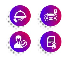 Parking, Edit person and Restaurant food icons simple set. Halftone dots button. Certificate sign. Car park, Change user info, Room service. Diploma. Business set. Classic flat parking icon. Vector