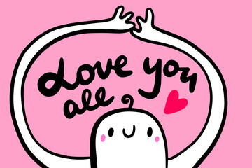 Love you all hand drawn vector illustration with cute cartoon man happy cheerful and heart symbol