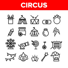 Collection Circus Show Elements Vector Icons Set Thin Line. Character Clown And Circus Equipments, Attraction And Elephant Concept Linear Pictograms. Monochrome Contour Illustrations