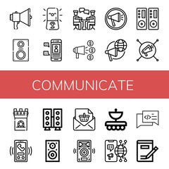 Set of communicate icons such as Megaphone, Loudspeaker, Speaker, Chat, Conversation, Announce, Tower, Call, Announcement, Speakers, Antenna, Writing , communicate