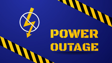 Power outage template. Blackout concept illustration. Big stencil yellow text and lightning sign in white ban circle. Black yellow striped lines and all on dark blue background