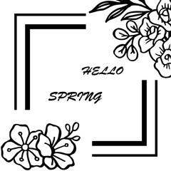 Lettering banner hello spring with artwork of leaf floral frame. Vector