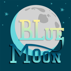 Vector illustration with hand lettering - Blue Moon