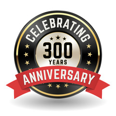 Celebrating 300 Years - Gold Anniversary Badge With Red Ribbon