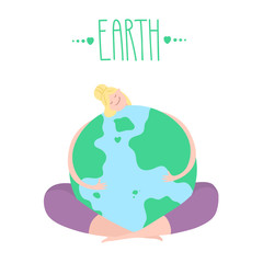 Earth day, save earth or love earth illustration Woman holding or hugging planet - Vector. Save the planet concept. Girl is holding a globe. Ecology concept of the Earth day. Flat style illustration.