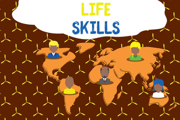 Writing note showing Life Skills. Business concept for skill that is necessary for full participation in everyday life Connection multiethnic persons all Global business earth map