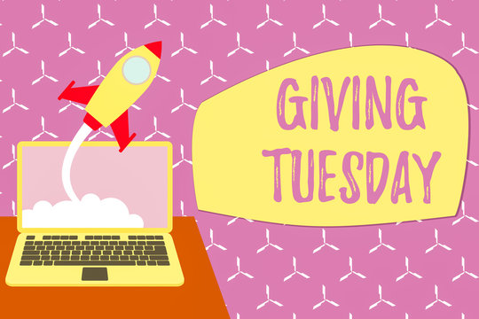 Conceptual hand writing showing Giving Tuesday. Concept meaning international day of charitable giving Hashtag activism Successful rocket launching laptop background Startup grow