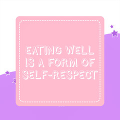 Handwriting text Eating Well Is A Form Of Self Respect. Conceptual photo a quote of promoting healthy lifestyle Dashed Stipple Line Blank Square Colored Cutout Frame Bright Background