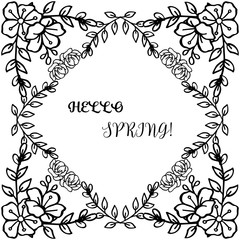 Various crowd of leaf floral frame, for beautiful card design hello spring. Vector