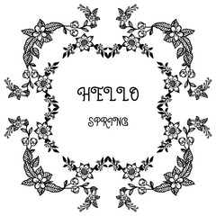 Design banner hello spring with texture of leaf floral frame elegant. Vector