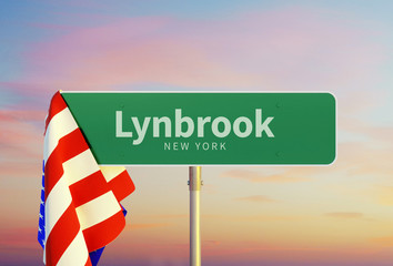 Lynbrook – New York. Road or Town Sign. Flag of the united states. Sunset oder Sunrise Sky. 3d rendering
