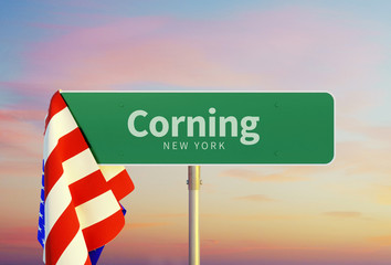 Corning – New York. Road or Town Sign. Flag of the united states. Sunset oder Sunrise Sky. 3d rendering