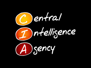 CIA - Central Intelligence Agency acronym, concept background