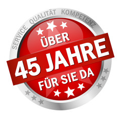 Button - Über 45 Jahre für sie da