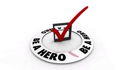 Be a Hero Special Savior Super Person Check Mark Box 3d Animation