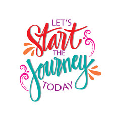 Abstract watercolor background with quote let's start the journey today.