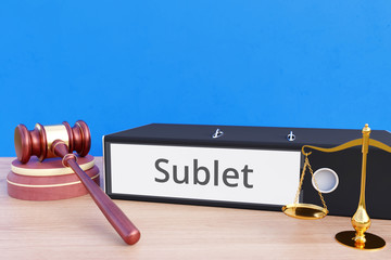 Sublet – Folder with labeling, gavel and libra – law, judgement, lawyer
