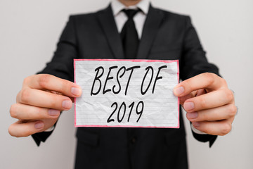 Text sign showing Best Of 2019. Business photo showcasing great and marvelous things and events happened on 2019