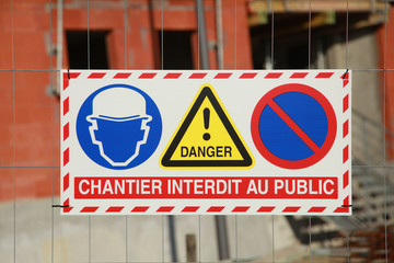 Panneau d'interdiction d'un chantier